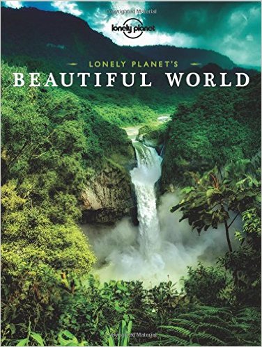 Lonely Planet's Beautiful World (paperback) 9781743607879  Lonely Planet   Fotoboeken Wereld als geheel