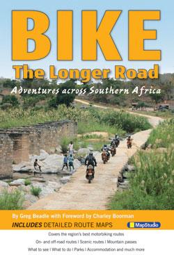 BIKE - The Longer Road 9781770265066  Map Studio   Motorsport, Reisgidsen Zuidelijk-Afrika