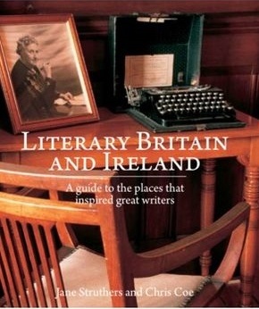 Literary Britain + Ireland 9781780090627 Coe Chris New Holland   Reisgidsen Britse Eilanden