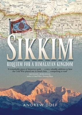 Sikkim 9781780272863 Duff, Andrew Birlinn Ltd.   Reisverhalen & literatuur Bhutan en Sikkim