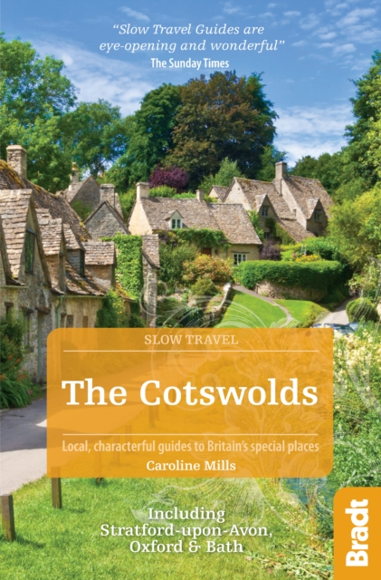 Go Slow: Cotswolds - including Bath, Stratford & Oxford 9781784770433  Bradt Go Slow  Reisgidsen Birmingham, Cotswolds, Oxford