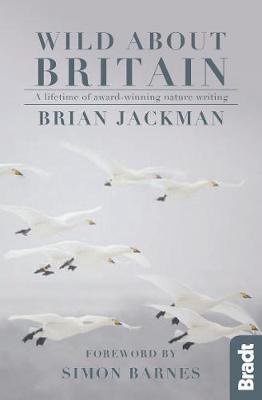 Wild About Britain 9781784770679  Bradt   Landeninformatie, Reisgidsen Groot-Brittannië