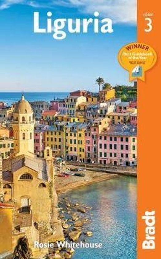 reisgids Ligurië | Liguria / Italian Riviera (Bradt) 9781784776343  Bradt   Reisgidsen Genua, Cinque Terre (Ligurië)