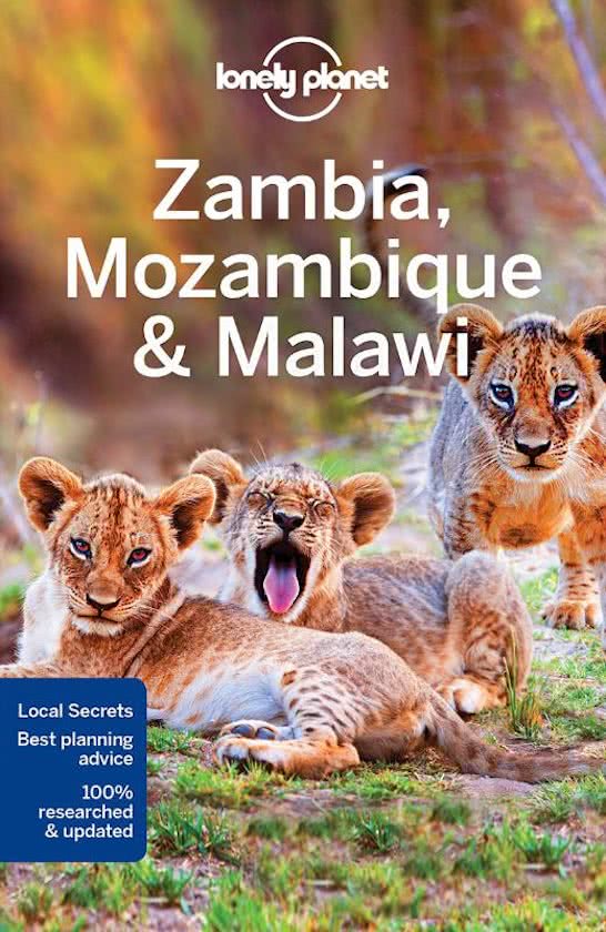 Lonely Planet Zambia, Mozambique and Malawi 9781786570437  Lonely Planet Travel Guides  Reisgidsen Angola, Zimbabwe, Zambia, Mozambique, Malawi