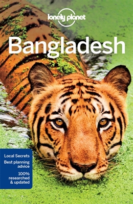 Lonely Planet Bangladesh 9781786572134  Lonely Planet Travel Guides  Reisgidsen Bangla Desh