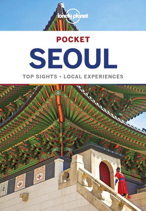 Seoul Lonely Planet Pocket Guide 9781786572639  Lonely Planet Lonely Planet Pocket Guides  Reisgidsen Zuid-Korea
