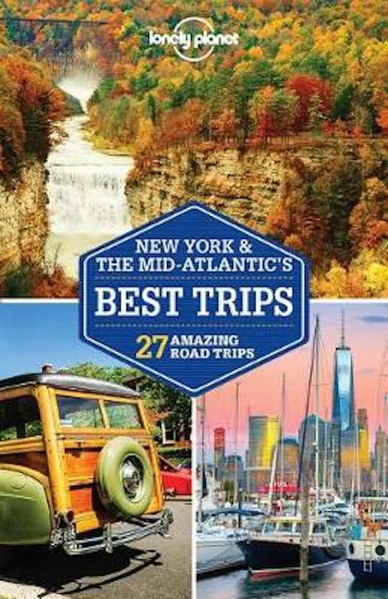 Lonely Planet New York & the Mid-Atlantics, Best Trips 9781786573476  Lonely Planet LP Best Trips  Reisgidsen New York, Pennsylvania, Washington DC