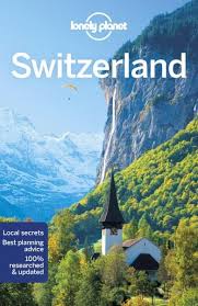 Lonely Planet Switzerland * 9781786574695  Lonely Planet Travel Guides  Reisgidsen Zwitserland