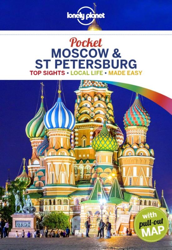 Moscow & St Petersburg Lonely Planet Pocket Guide 9781787011236  Lonely Planet Lonely Planet Pocket Guides  Reisgidsen Moskou, Sint Petersburg