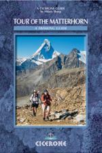 Tour of the Matterhorn | wandelgids 9781852844721  Cicerone Press   Meerdaagse wandelroutes, Wandelgidsen Oberwallis