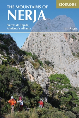 The Mountains of Nerja | wandelgids 9781852847548 Jim Ryan Cicerone Press   Wandelgidsen Prov. Málaga & Granada, Grazalema, Sierra Nevada