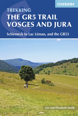 GR-5 | The GR5 Trail Vosges and Jura | wandelgids GR 5 9781852848125  Cicerone Press   Santiago de Compostela, Wandelgidsen Franse Jura, Vogezen