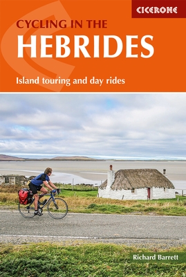 Cycling in the Hebrides 9781852848279  Cicerone Press   Fietsgidsen, Meerdaagse fietsvakanties Skye & the Western Isles