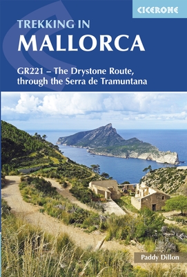 Trekking through Mallorca GR-221 wandelgids 9781852848507  Cicerone Press   Meerdaagse wandelroutes, Wandelgidsen Mallorca