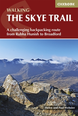 The Skye Trail | wandelgids 9781852848729 Helen and Paul Webster Cicerone Press   Meerdaagse wandelroutes, Wandelgidsen Skye & the Western Isles