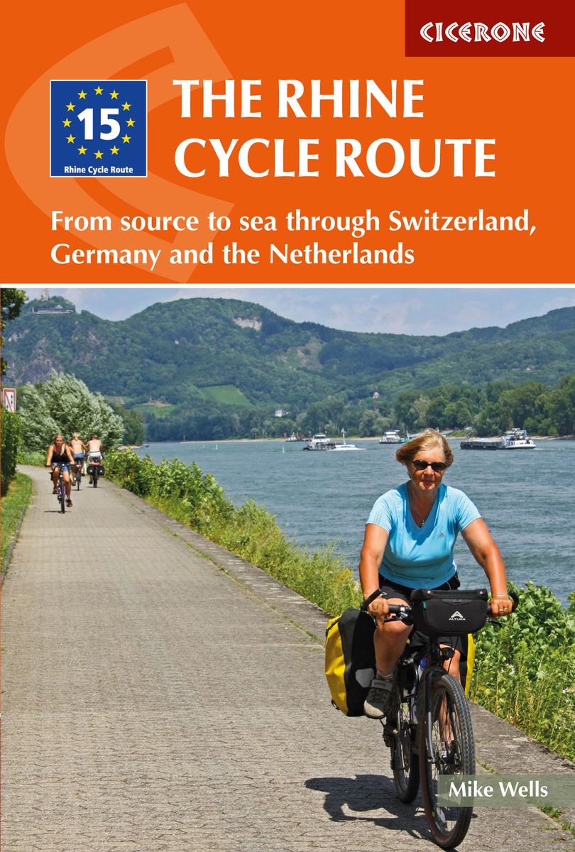 fietsgids Rijnfietsroute -The Rhine Cycle Route : From Source to Sea 9781852848996 Mike Wells Cicerone Press   Fietsgidsen, Meerdaagse fietsvakanties Europa