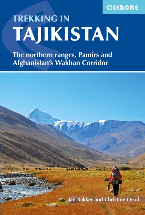 Tajikistan, Trekking in | wandelgids 9781852849467 Jan Bakker, Christine Oriol Cicerone Press   Meerdaagse wandelroutes, Wandelgidsen Zijderoute (de landen van de)