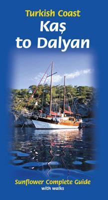 Turkish Coast: Kas to Dalyan 9781856914000  Sunflower Complete Guide  Wandelgidsen Middellandse Zeekust Turkije