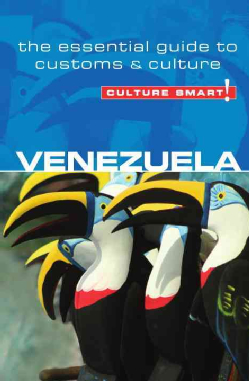 Venezuela Culture Smart! 9781857336573  Kuperard Culture Smart  Landeninformatie Venezuela, Isla Margarita