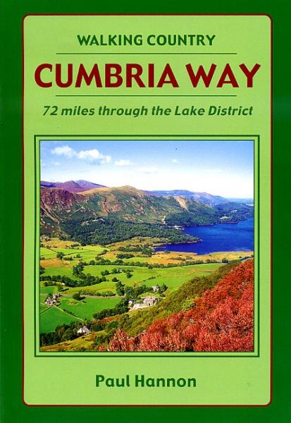 Cumbria Way (Lake District) 9781870141765 Paul Hannon Hillside   Wandelgidsen Noordwest-Engeland