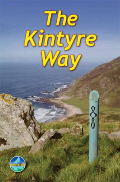 The Kintyre Way 9781898481812  Rucksack Readers   Meerdaagse wandelroutes, Wandelgidsen Skye & the Western Isles