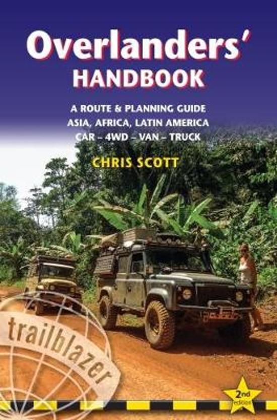 Overlanders Handbook 9781905864874 Chris Scott Trailblazer   Reisgidsen Reisinformatie algemeen