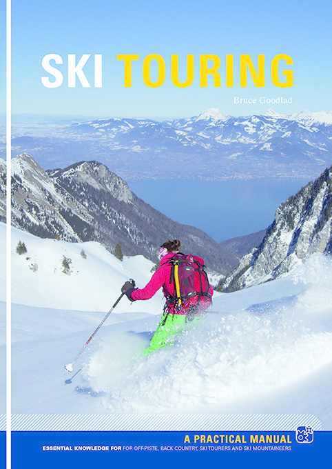 Ski Touring - Essential knowledge... 9781906095475  Pesda Press   Wintersport Reisinformatie algemeen