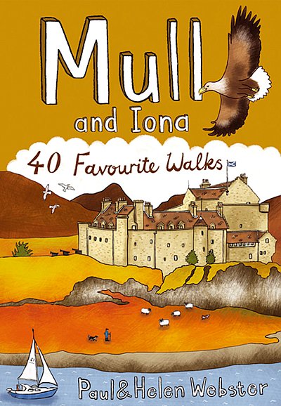 Mull and Iona: 40 Favourite Walks 9781907025099  Pocket Mountains Ltd   Wandelgidsen Skye & the Western Isles