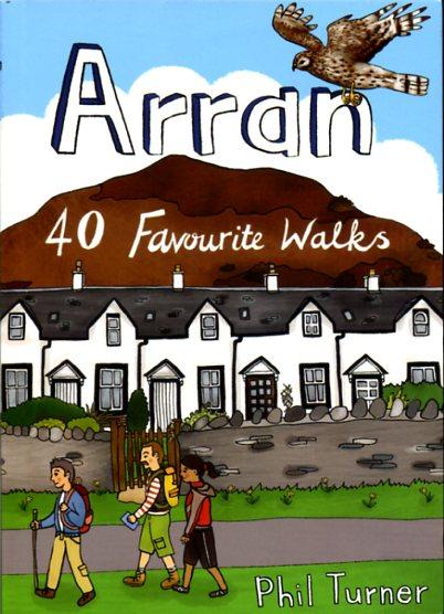 Arran: 40 Favourite Walks 9781907025327  Pocket Mountains Ltd   Wandelgidsen Skye & the Western Isles