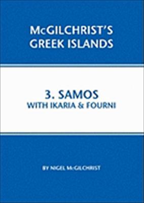 Samos with Ikaria and Fourni * 9781907859021  Genius Loci Publications Mcgilchrist's Greek Islands  Reisgidsen Lesbos, Chios, Samos, Ikaria