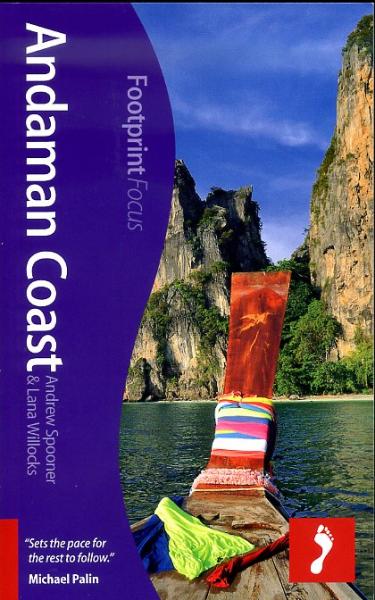 Focus Andaman Coast (Thailand) * 9781908206787  Footprint Handbooks Footprint Focus Guides  Reisgidsen Thailand