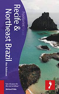 Focus Recife and Northeast Brazil 9781909268876  Footprint Handbooks Footprint Focus Guides  Reisgidsen Brazilië
