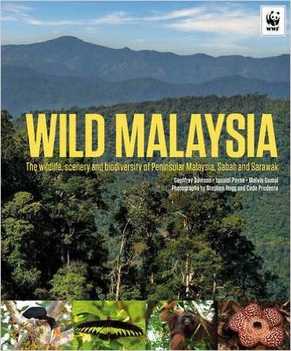 Wild Malaysia 9781909612259  John Beaufoy Publishing   Natuurgidsen Maleisië en Brunei