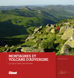 Montagnes et Volcans d'Auvergne * 9782344001288  Glénat   Wandelgidsen Auvergne