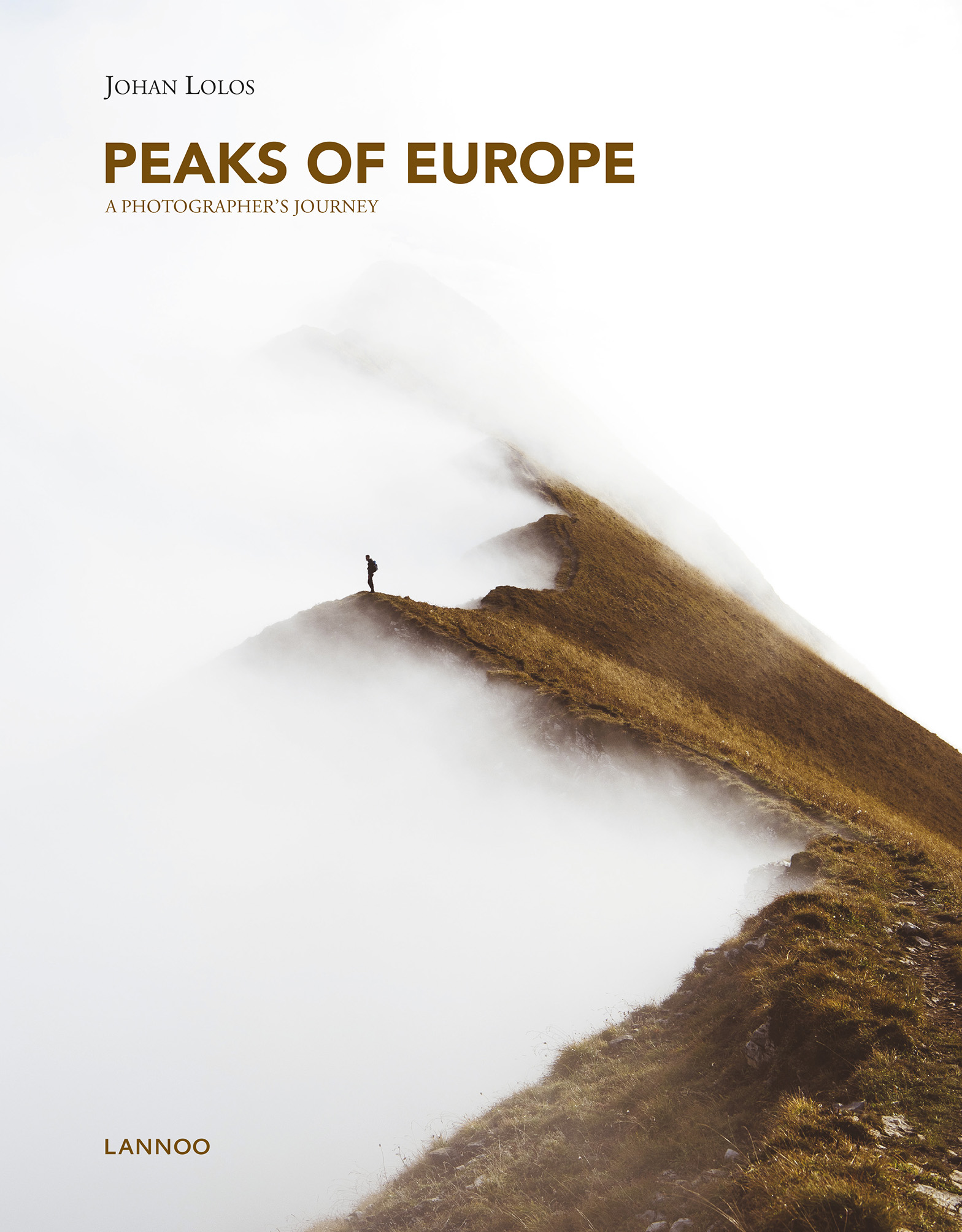 Peaks of Europe | Johan Lolos 9782390250449 Johan Lolos Lannoo   Klimmen-bergsport Europa