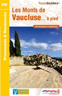 P842  Vaucluse : Monts du Vaucluse | wandelgids 9782751407208  FFRP Topoguides  Wandelgidsen Provence, Marseille, Camargue