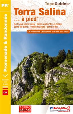 RE21 Terra Salina | wandelgids 9782751408083  FFRP Topoguides  Wandelgidsen Franse Jura, Jura, Genève, Vaud