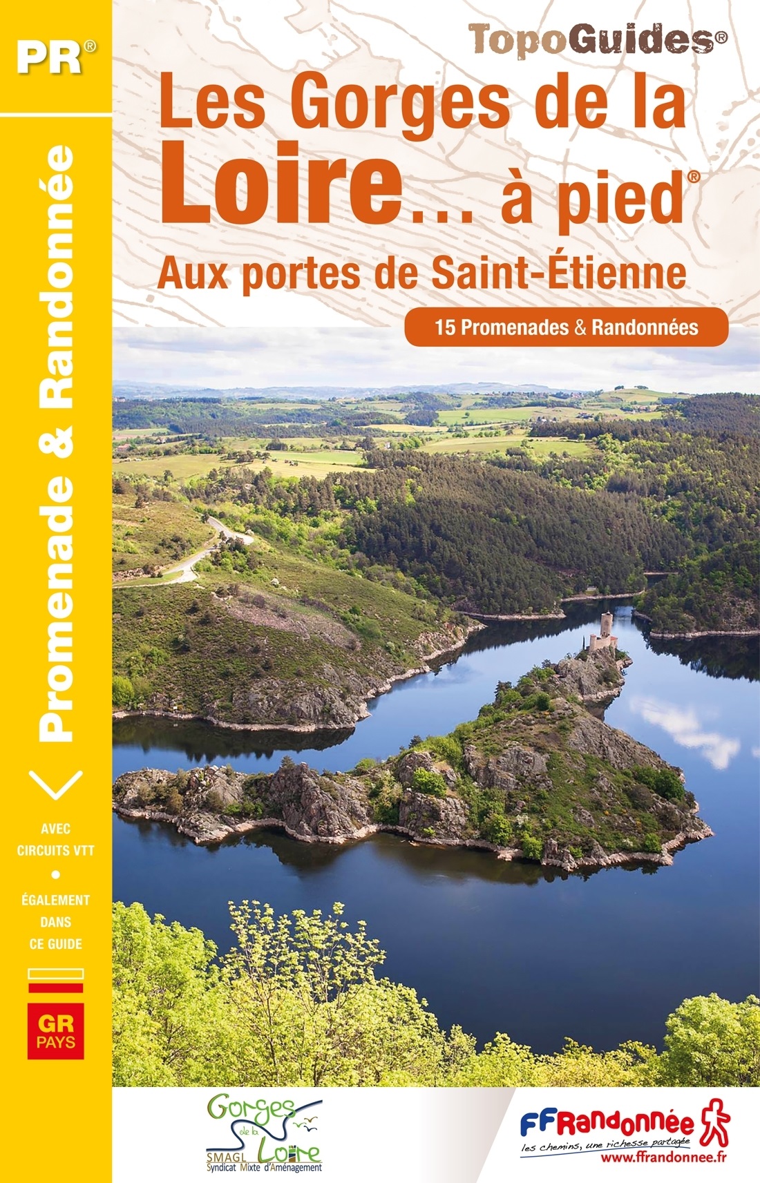 P425 Les Gorges de la Loire | wandelgids 9782751409301  FFRP Topoguides  Wandelgidsen Auvergne, Lyon en omgeving