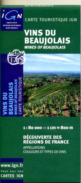 Vins du Beaujolais 9782758501893  IGN   Culinaire reisgidsen, Wijnreisgidsen Lyon en omgeving