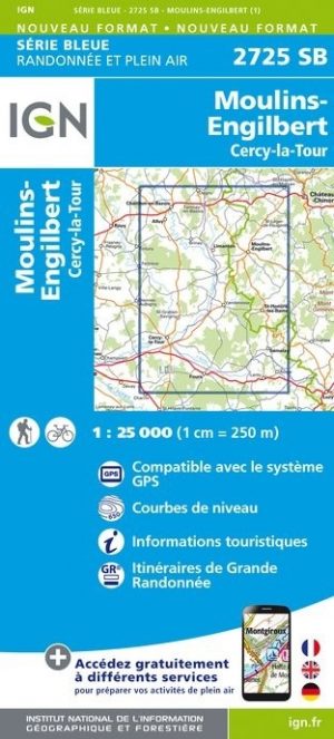 wandelkaart 2725-SB Moulins-Engilbert, Cercy-la Tour 1:25.000 9782758537298  IGN IGN 25 Bourgogne & Morvan  Wandelkaarten Morvan