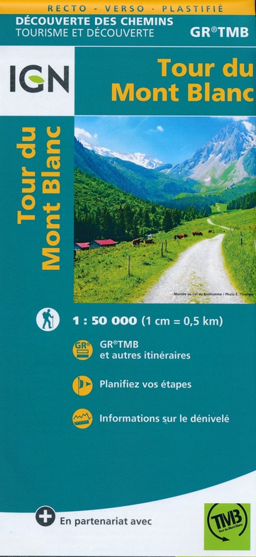 wandelkaart Tour du Mont Blanc 1:50.000 9782758540946  IGN découverte des chemins  Meerdaagse wandelroutes, Wandelkaarten Mont Blanc, Chamonix, Haute-Savoie