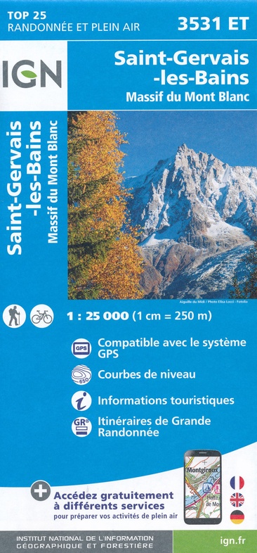wandelkaart 3531ET Saint-Gervais-les-Bains, Mont-Blanc 1:25.000 9782758541936  IGN IGN 25 Franse Alpen/ Nrd.helft  Wandelkaarten Mont Blanc, Chamonix, Haute-Savoie