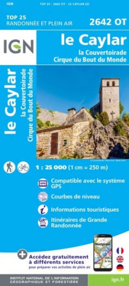wandelkaart 2642OT Le Caylar / La Couvertoirade 1:25.000 9782758543084  IGN IGN 25 Cevennen & Languedoc  Wandelkaarten Cevennen, Languedoc