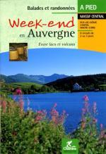 CHA-210  Week-end en Auvergne 9782844660916  Chamina Guides de randonnées  Wandelgidsen Auvergne