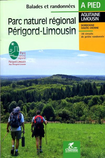 Périgord-Limousin PNR 9782844662668  Chamina Guides de randonnées  Wandelgidsen Creuse, Corrèze, Dordogne