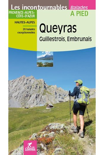 CHA-830  Queyras Guillestrois - Embrunais 9782844663344  Chamina Guides de randonnées  Wandelgidsen Écrins, Queyras, Hautes Alpes