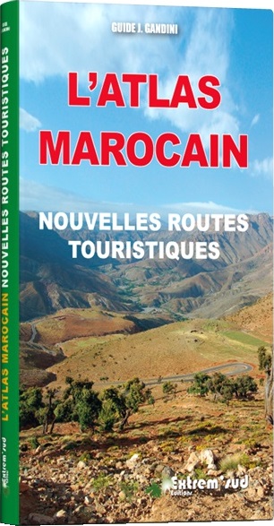 l'Atlas Marocain * 9782864105541  Gandini   Reisgidsen Marokko