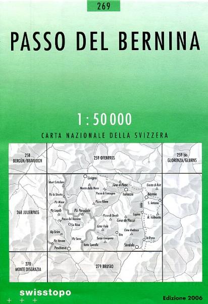 CH269  Passo del Bernina [2011] 9783302002699  Bundesamt Normalblatt 1:50.000  Wandelkaarten Graubünden