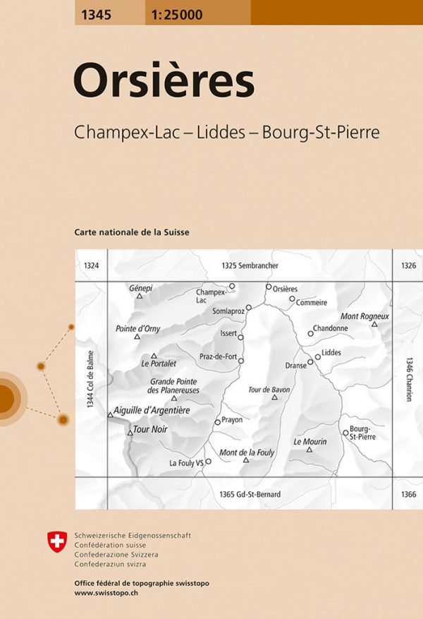 topografische wandelkaart CH-1345  Orsières, Bourg-St-Pierre, Champex [2018] 9783302013459  Bundesamt / Swisstopo LKS 1:25.000 Wallis  Wandelkaarten Unterwallis