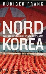 Nordkorea | Rüdiger Frank * 9783421046413 Rüdiger Frank DVA   Landeninformatie Noord-Korea